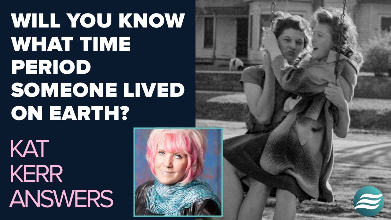 Kat Kerr: Can You Tell What Time Period Someone Lived In On Earth? | July 9 2025