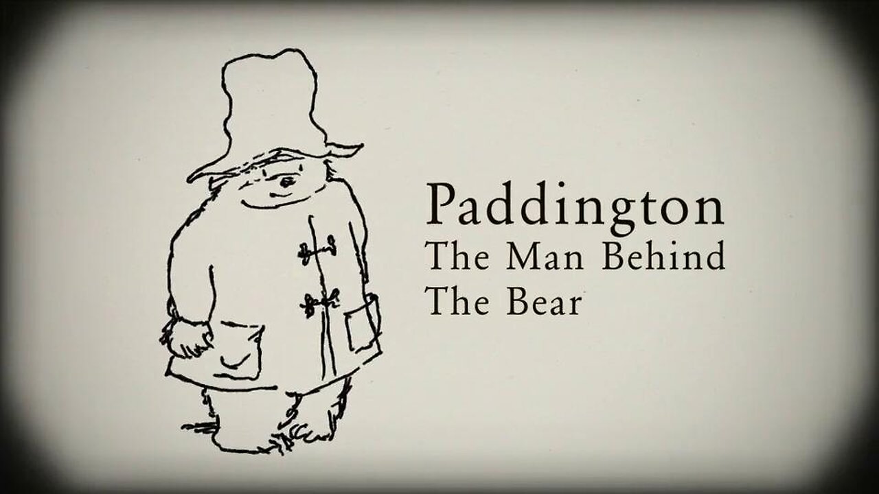 Paddington: The Man Behind the Bear