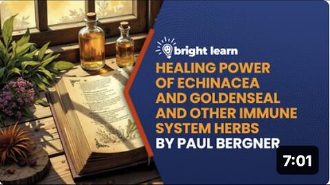 BrightLearn - Healing Power of Echinacea and Goldenseal and Other Immune System Herbs