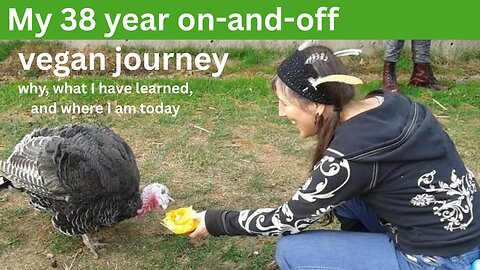 My 38 year on-and-off vegan journey