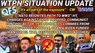 WTPN SITUATION UPDATE FEATURING RESTORED REPUBLIC 6/26/25