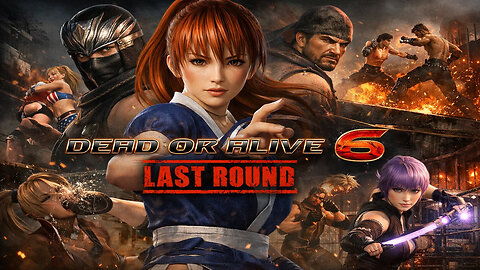 Dead or Alive 6 Last Round Announcement Trailer