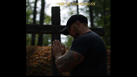 TAKE UP YOUR CROSS- Who Are the TRULY Heinous and Hateful?