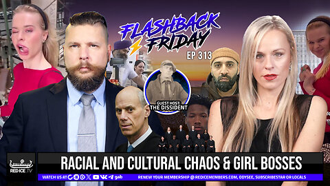 Racial and Cultural Chaos & Girl Bosses - Flashback Friday Ep313