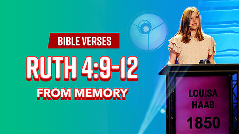 Bible Verses: Ruth 4:9-12 From Memory