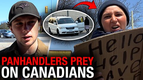 Panhandling scheme in Canada exposed!