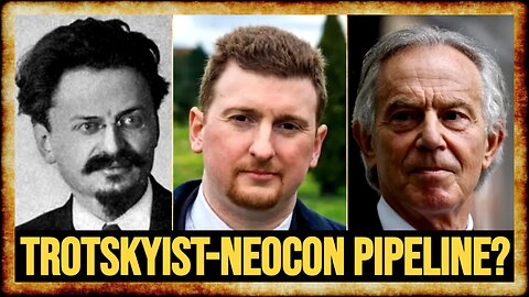 Is There a Trotskyist-Neocon Connection? - w/ Caleb Maupin