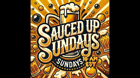 Sauced Up Sundays: the Redo #61
