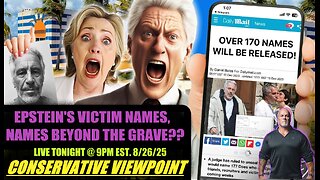 TONIGHT @ 9PM ON THE CONSERVATIVE VIEWPOINT: EPSTEIN VICTIM, NAMES, NAMES BEYOND THE GRAVE