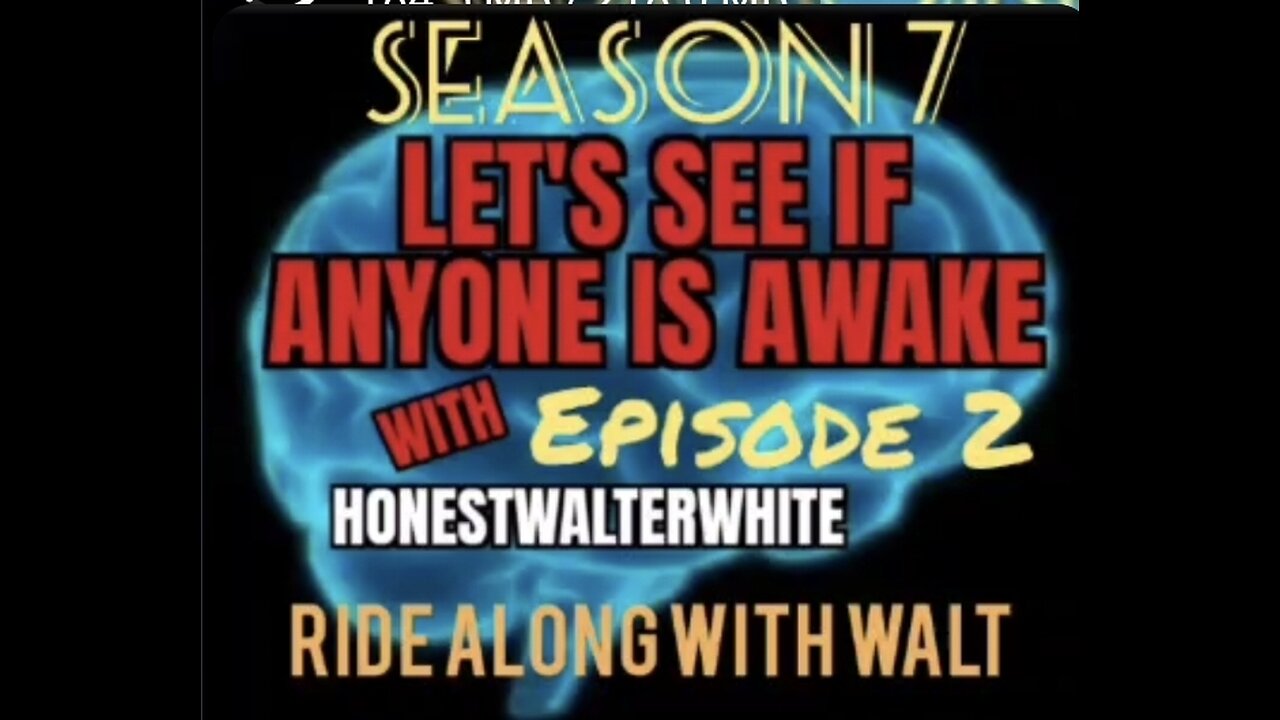 RIDE ALONG WITH WALT - LET'S SEE IF ANYONE IS AWARE, Season 7 Episode 1 with HonestWalterWhite