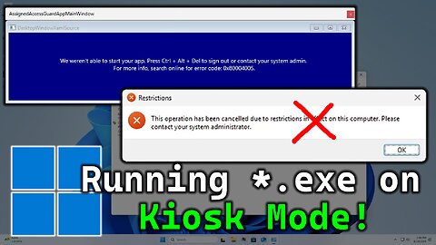 Hacking Windows 11 Kiosk Mode!