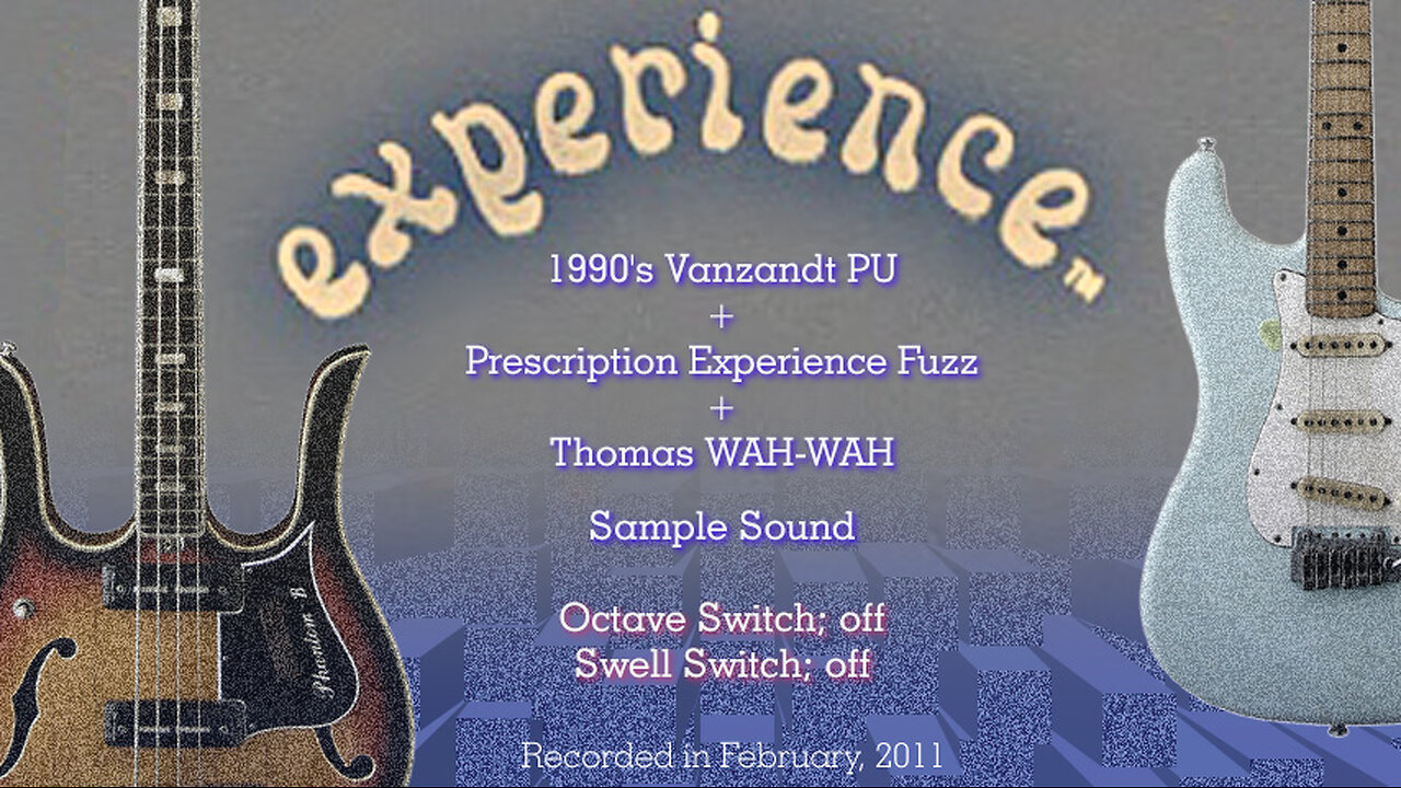 Vanzandt PU + Prescription Experience Fuzz + Thomas WAH-WAH Sample Sound case1
