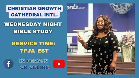 C.G.C. Wednesday Night Bible Study (April 30th 2025)