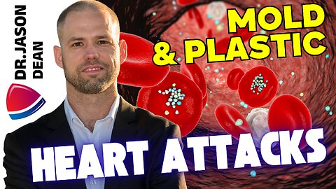 Dr. Jason Dean - Ep 3034 - Mold & Microplastic Heart Disease