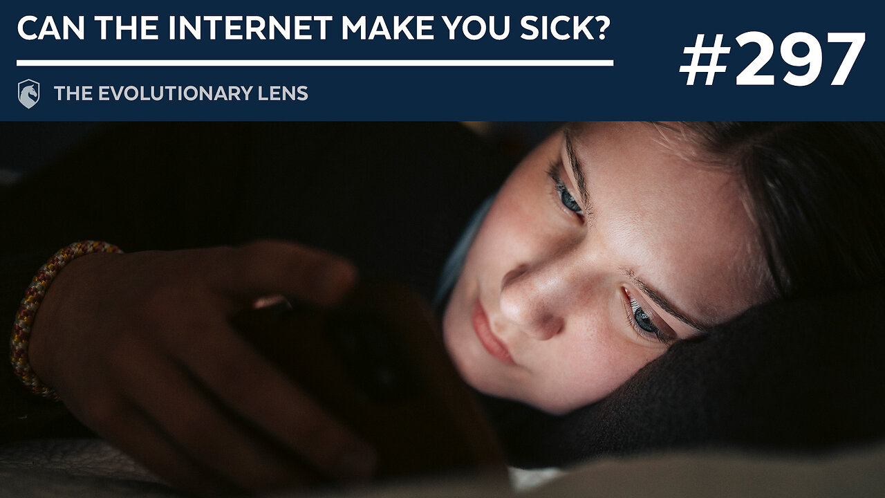 Can the internet make you sick? The 297th Evolutionary Lens with Bret Weinstein and Heather Heying