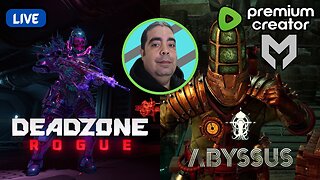 LIVE Replay - Back to the Deadzone - Pt. 2 + Abyssus Gameplay Stream [Take 2]