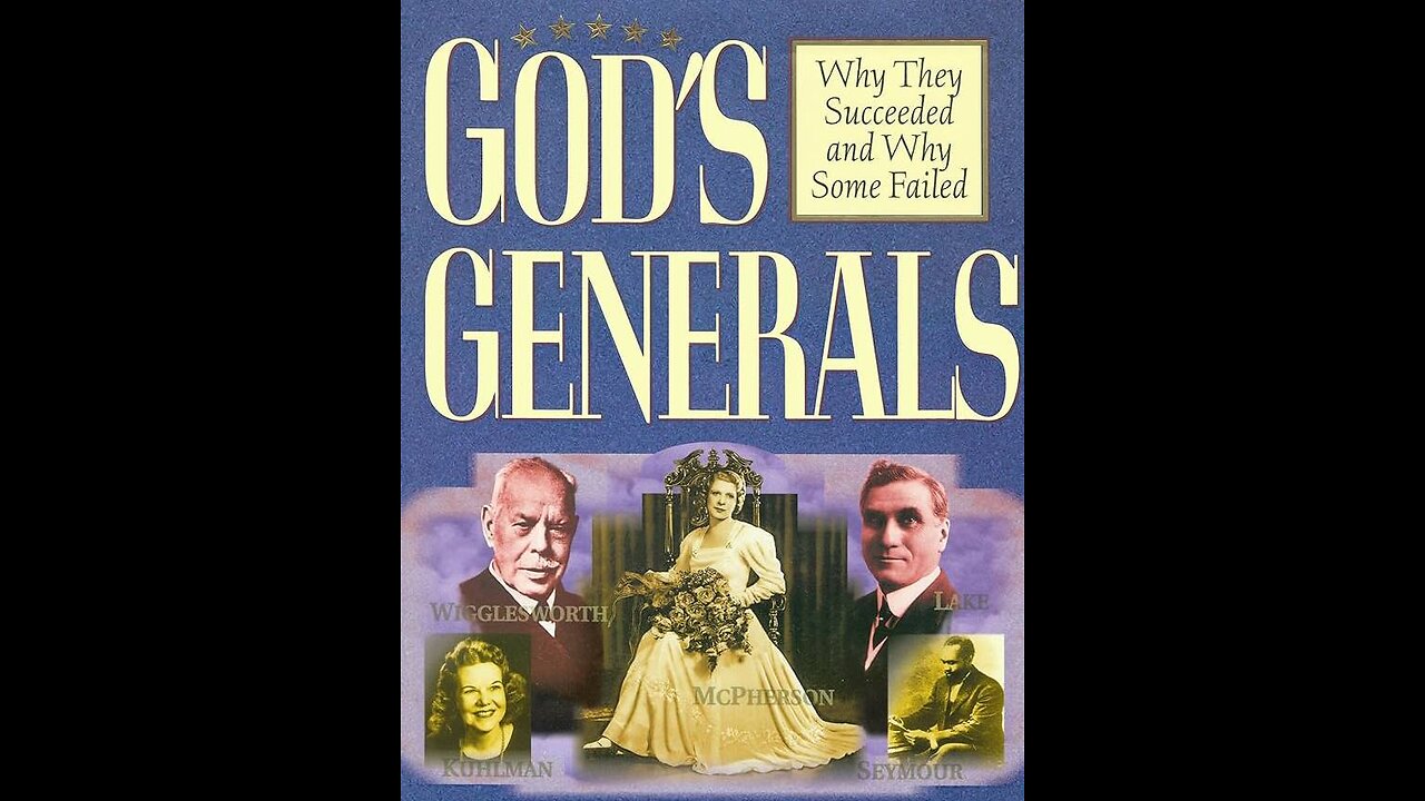 God's Generals (William J. Seymour)