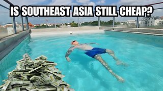 Is Southeast Asia Still Cheap? Real Cost Of Living Abroad 🌏