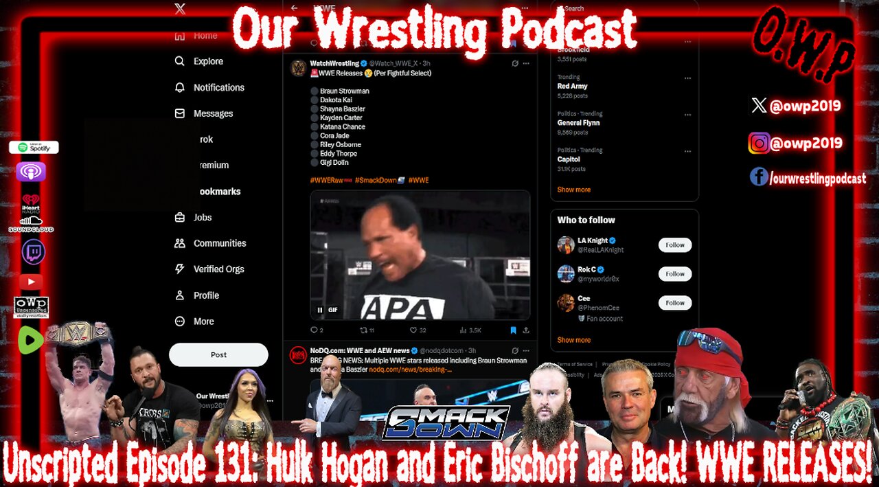 O.W.P. Unscripted Episode 131: Hogan and Bischoff RAF - WWE and NXT Releases 5/2/25 LIVE STREAM