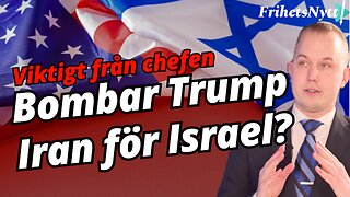 Viktigt från chefen: Israel, pengar och lobbyism – därför bombar Trump Iran
