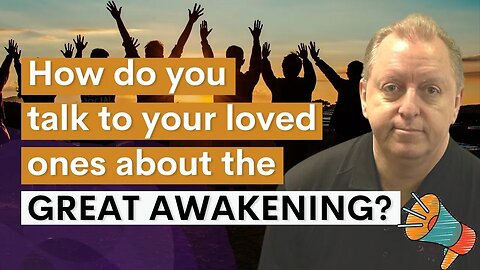 NESARA | How to Awaken Others | The Great Awakening vs. The Great Reset