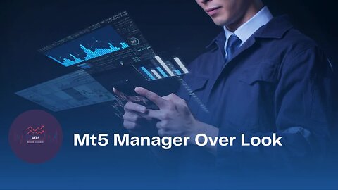 The Brain Behind the Broker: MT5 Manager Explained