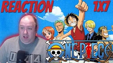 One Piece Anime S1 E7 Reaction "Epic Showdown! Swordsman Zoro Vs. Acrobat Cabaji!"
