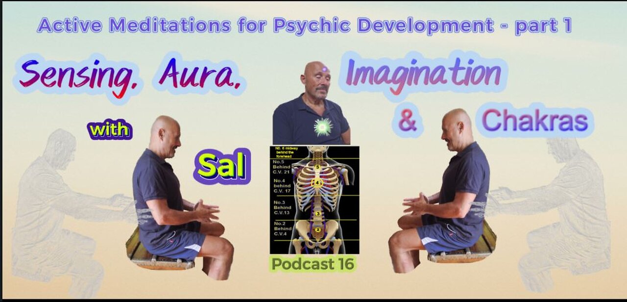 Active Meditations for Health & Psychic Development No.16 -Part 1