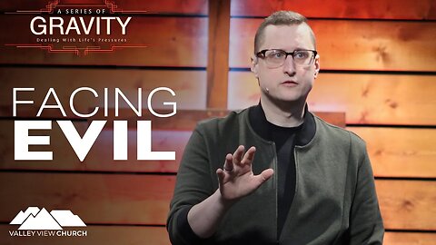 Facing Evil