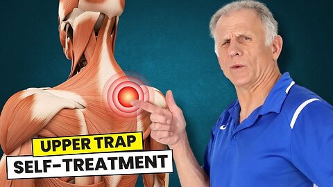Upper Trap Pain? Try These 3 Self-Treatments!