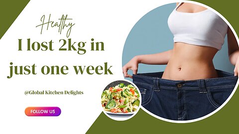 I lost 2kg in just one week! A salad that burns belly fat!Global Kitchen Delights❗