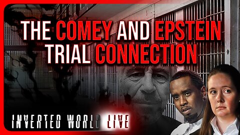 The Comey and Epstein Trial Connection