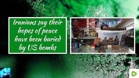 Iranians say their hopes of peace have been buried by US bombs