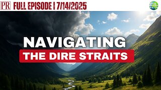 🔴 Navigating The Dire Straits | The Pipeline Report | 7/14/2025