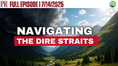🔴 Navigating The Dire Straits | The Pipeline Report | 7/14/2025