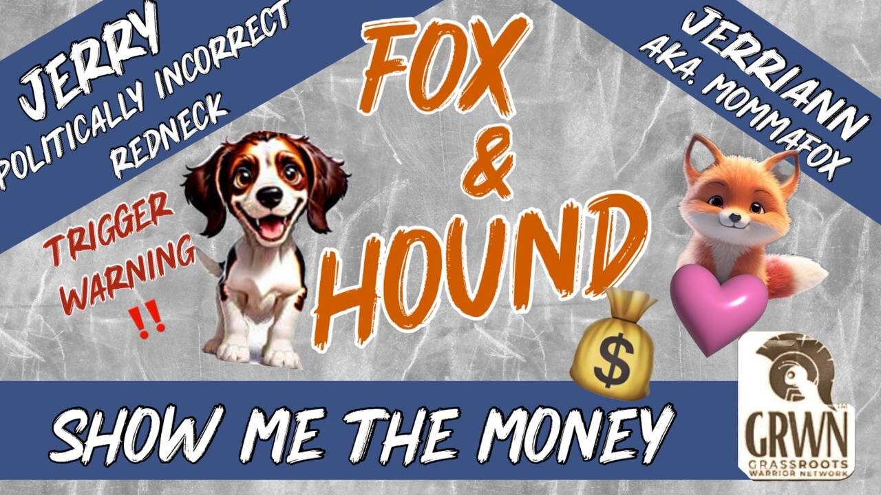 Fox & Hound - Show me the Money Live 10/29 4:00 PM EST