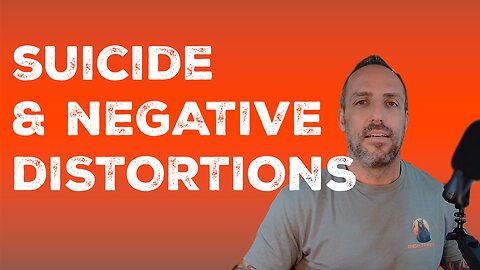 Mental Health Mondays, 8/4/25 - Suicide & Negative Distortions, 2 Corinthians 1:8-10