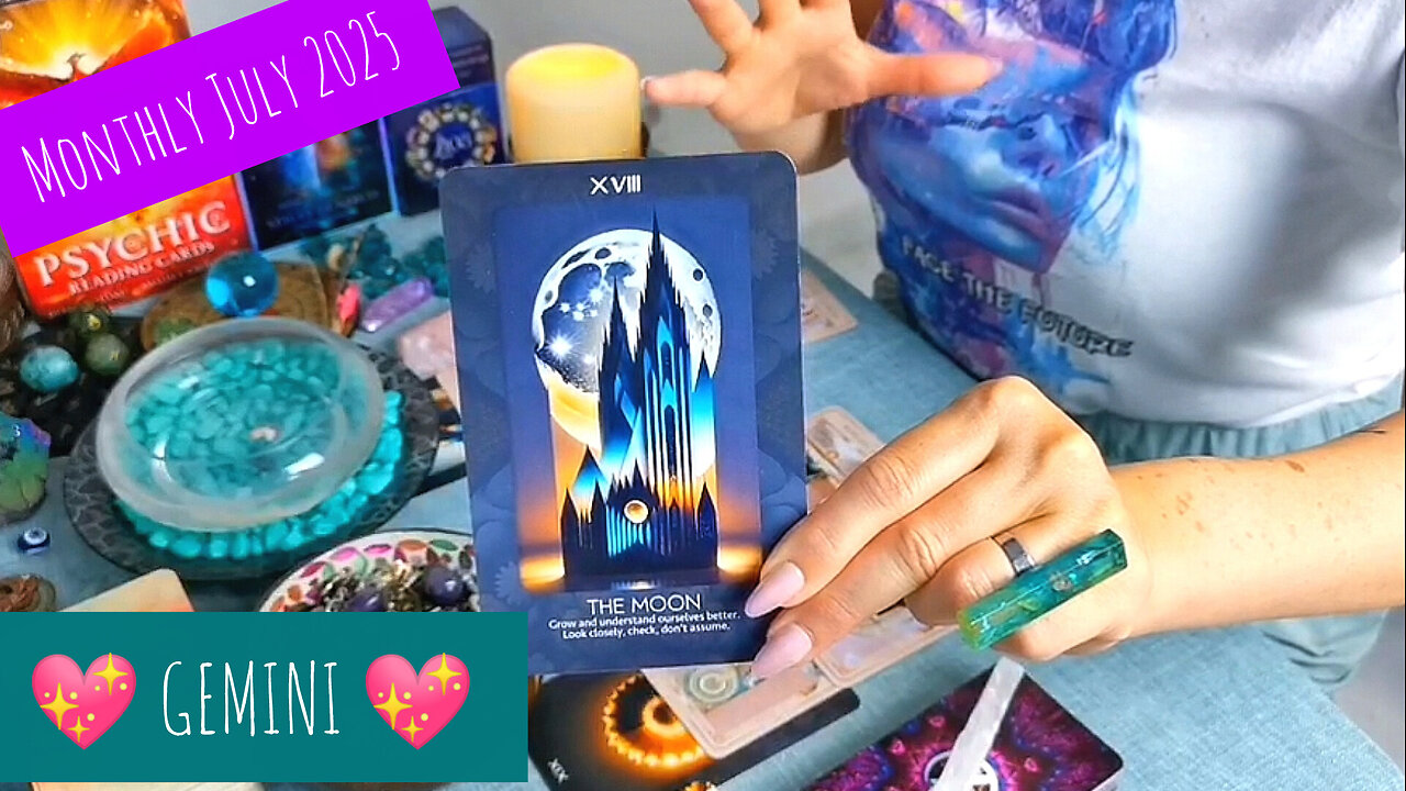 - GEMINI - "JULY 2025!!! - MONTHLY READING" - JULY 2025