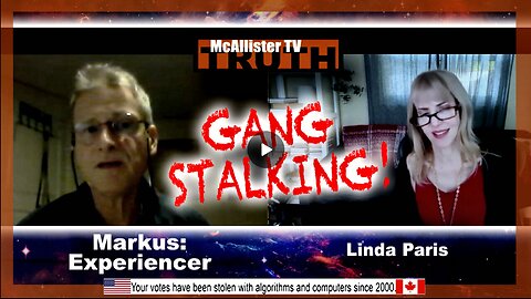 MARKUS: EXPERIENCER! GANG STALKING! VOICE TO SKULL! SECRET SOCIETIES! ALIEN CONTACT!