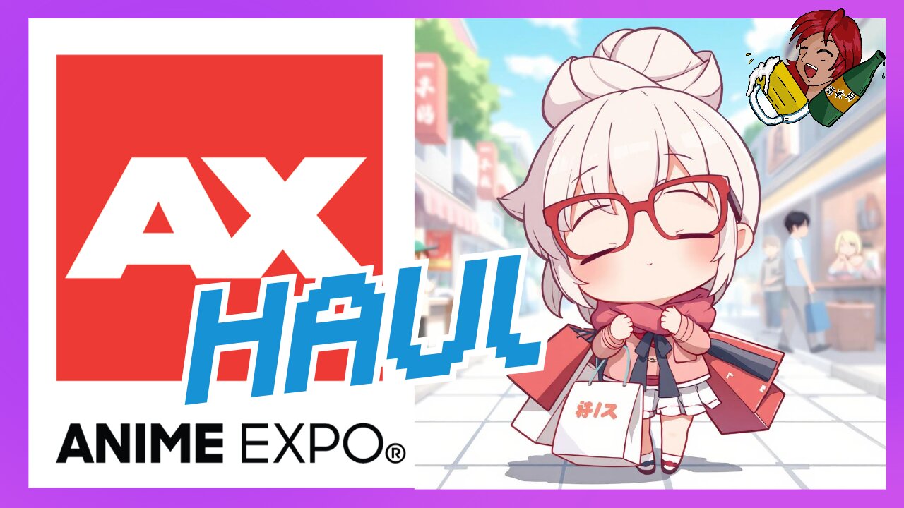Anime Expo HAUL!