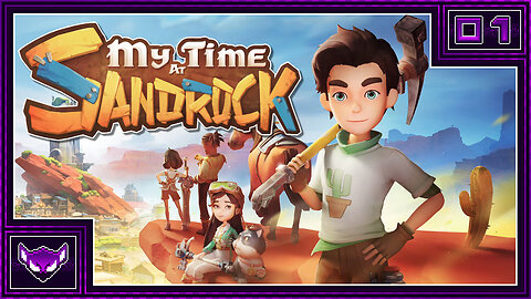 My Time At Sandrock Ep1 | A New Home Awaits At Sandrock