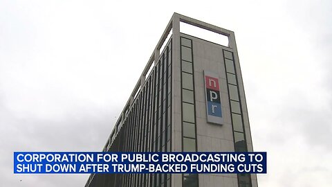 Corporation for Public Broadcasting announces company is shutting down