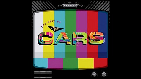 The Cars - Moving in Stereo: The Best of The Cars (2016) [Full Album]