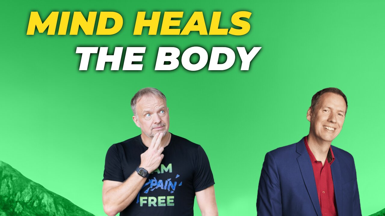 Mind Heals the Body