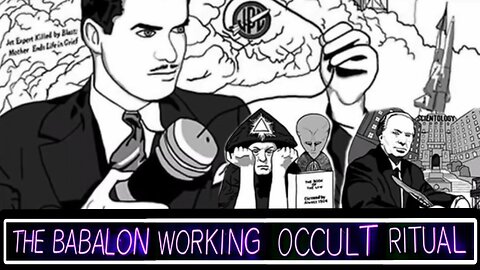 The Babalon Working Occult Ritual - "NASA & Satanic Rituals"