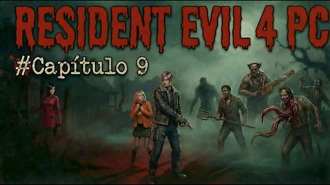 Resident Evil 4 (PC) #9