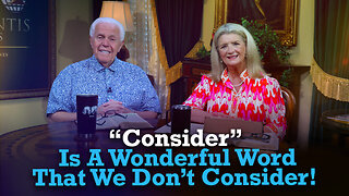 Boardroom Chat: “Consider” Is A Wonderful Word We Don’t Consider!