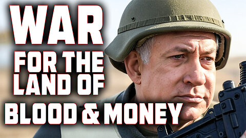 WAR for the Land of BLOOD and MONEY