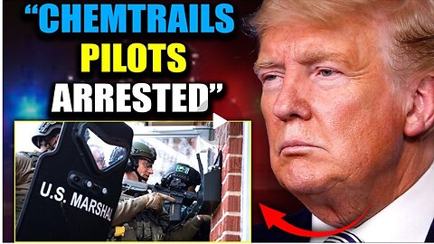 Trump Launches Chemtrails Task Force with Power to Arrest 'Geoengineering Criminals'