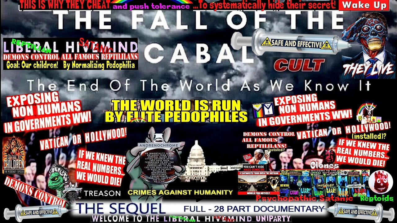 FALL OF THE CABAL - SEQUEL - FULL 28 PART DOCUMENTARY (Safe and Effective)